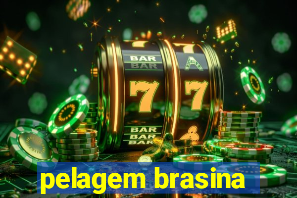 pelagem brasina